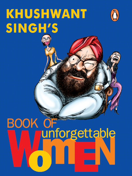 Title details for Khushwant Singh's Book of Unforgettable Women by Khushwant Singh - Available